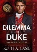 A Dilemma for the Duke (Barrington’s Brigade #2)
