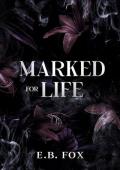 Marked for Life (Marked for Him Trilogy #3)