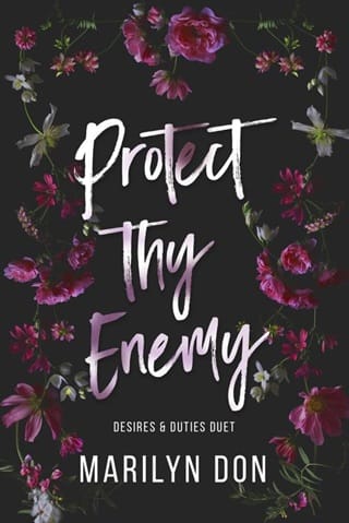 Protect Thy Enemy (Desires & Duties Duet, #1)