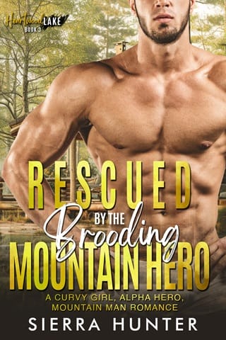 Rescued by the Brooding Mountain Hero (Heartwood Lake #3)