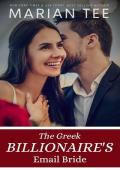 The Greek Billionaire’s Email Bride (A Painful Kind of Love)