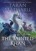 The Tainted Khan (The Soulbound Saga #2)