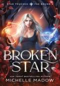Broken Star (Star Touched: Fae Bound #4)