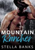 Mountain Rancher (Rugged Hearts Duet #1)