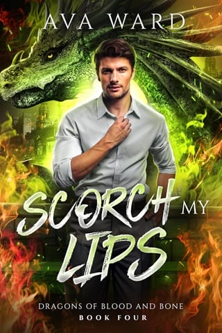 Scorch My Lips (Dragons of Blood and Bone #4)