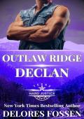 Outlaw Ridge: Declan (Hard Justice: Outlaw Ridge #4)