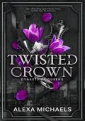 Twisted Crown (Dynasty of Queens #1)