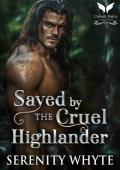 Saved by the Cruel Highlander (Lairds of the Loch Alliance #1)