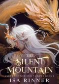 The Silent Mountain (Under the Werewolf Crown #2)