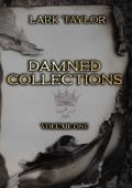 Damned Collections, Vol. One (The Reckless Damned)