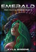 Emerald (Alien Hunting Grounds #5)