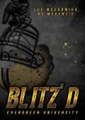Blitz’d (Evergreen University #1)