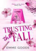 Trusting the Fall (Matters of the Heart #1)