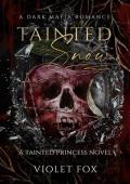 Tainted Snow (Tainted Princess #1)