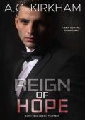 Reign of Hope (Dark Reign #13)