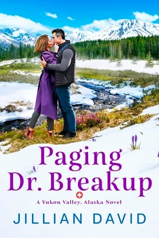 Paging Dr. Breakup (Yukon Valley, Alaska Hospital #2)
