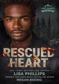 Rescued Heart (Last Chance Fire and Rescue #7)