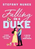 Falling on a Duke