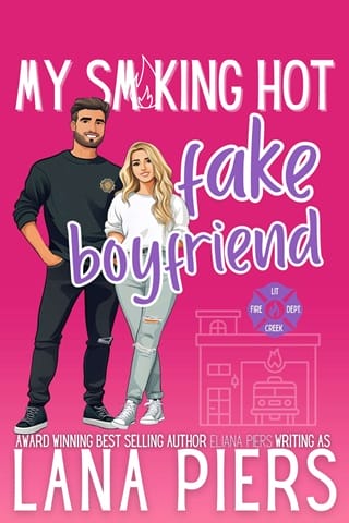 My Smoking Hot Fake Boyfriend (Lit Creek Fire Department #1)