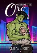 Ordered by the Orc (Monstrous Deals #8)