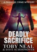 Deadly Sacrifice (Paradise Crime Mysteries #17)