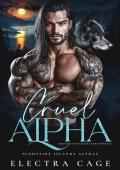 Cruel Alpha (Nightfire Islands Alphas #1)