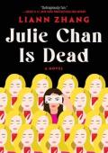 Julie Chan Is Dead