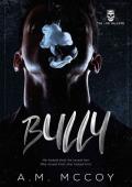 Bully (The Line Walkers #3)
