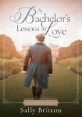 A Bachelor’s Lessons in Love (Bachelors of Blackstone’s #1)