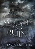 Wreck and Ruin (Forevermore #1)