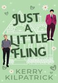 Just A Little Fling (Just A Little #3)
