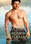 Hardly a Gentleman (Accidental Brides #2)