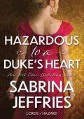 Hazardous to a Duke’s Heart (Lords of Hazard #1)
