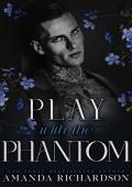 Play with the Phantom (Midnight #2)