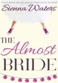 The Almost Bride