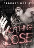 Nothing To Lose