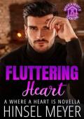 Fluttering Heart (Where A Heart Is #1)