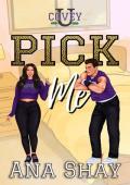 Pick Me (Covey U #6)