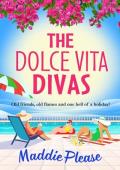 The Dolce Vita Divas