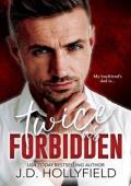 Twice as Forbidden