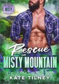 Rescue in Misty Mountain (Misty Mountain #12)