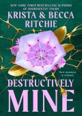 Destructively Mine (Webs We Weave #2)