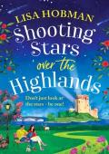 Shooting Stars Over the Highlands (Highlands #4)