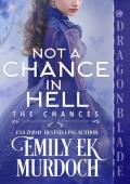 Not a Chance in Hell (The Chances #6)