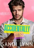 Accidentally Yours