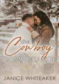 The Cowboy Complication (Cowboys of Moss Creek #10)