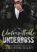 Unforgettable Underboss (Caparelli Crime Family #3)