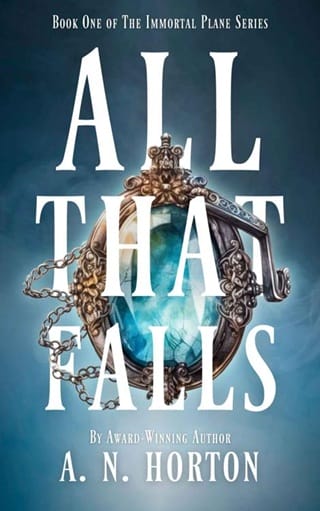 All That Falls (The Immortal Plane #1)