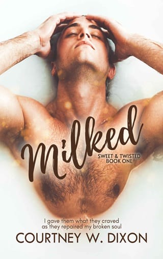 Milked (Sweet & Twisted #1)