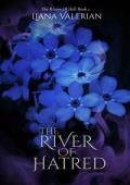 The River of Hatred (The Rivers of Hell #2)